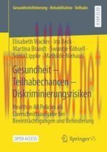[PDF]Gesundheit – Teilhabechancen – Diskriminierungsrisiken: Health in All Policies als Querschnittsaufgabe bei Beeinträchtigungen und Behinderung