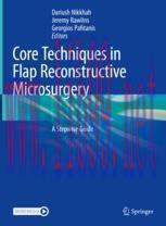 [PDF]Core Techniques in Flap Reconstructive Microsurgery: A Stepwise Guide