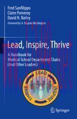 [PDF]Lead, Inspire, Thrive: A Handbook for Medical School Department Chairs (And Other Leaders)