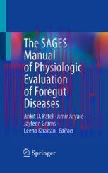 [PDF]The SAGES Manual of Physiologic Evaluation of Foregut Diseases