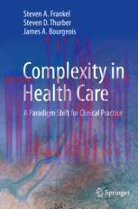 [PDF]Complexity in Health Care: A Paradigm Shift for Clinical Practice