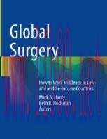 [PDF]Global Surgery: How to Work and Teach in Low- and Middle-Income Countries