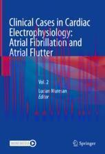 [PDF]Clinical Cases in Cardiac Electrophysiology: Atrial Fibrillation and Atrial Flutter: Vol. 2