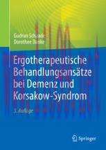 [PDF]Ergotherapeutische Behandlungsansätze bei Demenz und Korsakow-Syndrom