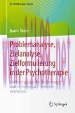 [PDF]Problemanalyse, Zielanalyse, Zielformulierung in der Psychotherapie: Multisensorische Methoden nutzen und eigene Impact-Techniken entwickeln