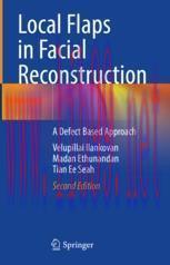 [PDF]Local Flaps in Facial Reconstruction: A Defect Based Approach