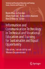[PDF]Information and Communication Technology in Technical and Vocational Education and Training for Sustainable and Equal Opportunity: Education, Sustainability and Women Empowerment