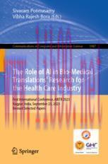 [PDF]The Role of AI in Bio-Medical Translations’ Research for the Health Care Industry: First International Conference, AIBTR 2023, Nagpur, India, September 23, 2023, Revised Selected Papers