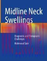 [PDF]Midline Neck Swellings : Diagnostic and Therapeutic Challenges 