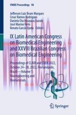 [PDF]IX Latin American Congress on Biomedical Engineering and XXVIII Brazilian Congress on Biomedical Engineering: Proceedings of CLAIB and CBEB 2022, October 24–28, 2022, Florianópolis, Brazil—Volume 1: Bioengineering and Biomaterials