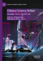 [PDF]Chinese Science Fiction: Concepts, Forms, and Histories 