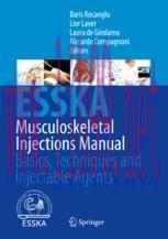 [PDF]Musculoskeletal Injections Manual: Basics, Techniques and Injectable Agents