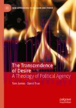 [PDF]The Transcendence of Desire: A Theology of Political Agency