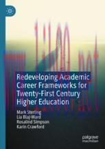 [PDF]Redeveloping Academic Career Frameworks for Twenty-First Century Higher Education