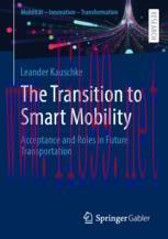 [PDF]The Transition to Smart Mobility: Acceptance and Roles in Future Transportation
