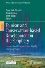 [PDF]Tourism and Conservation-based Development in the Periphery: Lessons from_ Patagonia for a Rapidly Changing World