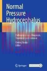 [PDF]Normal Pressure Hydrocephalus: Pathophysiology, Diagnosis, Treatment and Outcome