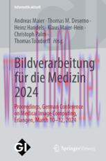 [PDF]Bildverarbeitung für die Medizin 2024: Proceedings, German Conference on Medical Image Computing, Erlangen, March 10-12, 2024