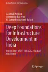 [PDF]Deep Foundations for Infrastructure Development in India: Proceedings of DFI-India 2022 Annual Conference