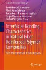 [PDF]Interfacial Bonding Characteristics in Natural Fiber Reinforced Polymer Composites: Fiber-matrix Interface In Biocomposites