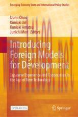 [PDF]Introducing Foreign Models for Development: Japanese Experience and Cooperation in the Age of New Technology