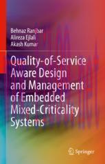 [PDF]Quality-of-Service Aware Design and Management of Embedded Mixed-Criticality Systems