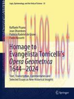 [PDF]Homage to Evangelista Torricelli’s Opera Geometrica 1644–2024: Text, Transcription, Commentaries and Selected Essays as New Historical Insights
