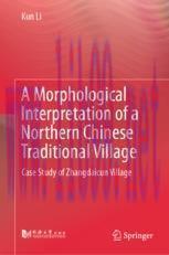 [PDF]A Morphological Interpretation of a Northern Chinese Traditional Village: Case Study of Zhangdaicun Village