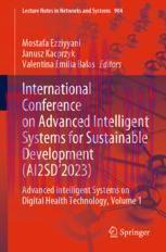 [PDF]International Conference on Advanced Intelligent Systems for Sustainable Development (AI2SD’2023): Advanced Intelligent Systems on Digital Health Technology, Volume 1