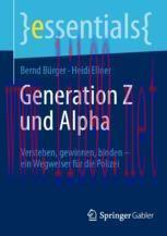 [PDF]Generation Z und Alpha: Verstehen, gewinnen, binden – ein Wegweiser für die Polizei