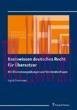 [PDF]Basiswissen deutsches Recht für Übersetzer: Mit Übersetzungsübungen und Verständnisfragen