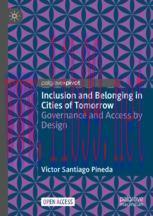 [PDF]Inclusion and Belonging in Cities of Tomorrow: Governance and Access by Design