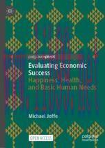 [PDF]Evaluating Economic Success: Happiness, Health, and Basic Human Needs