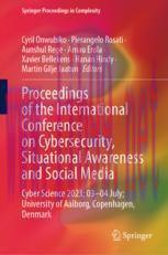 [PDF]Proceedings of the International Conference on Cybersecurity, Situational Awareness and Social Media: Cyber Science 2023; 03–04 July; University of Aalborg, Copenhagen, Denmark
