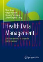 [PDF]Health Data Management: Schlüsselfaktor für erfolgreiche Krankenhäuser 