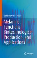[PDF]Melanins: Functions, Biotechnological Production, and Applications