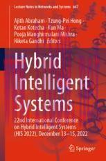 [PDF]Hybrid Intelligent Systems: 22nd International Conference on Hybrid Intelligent Systems (HIS 2022), December 13–15, 2022