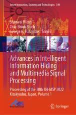 [PDF]Advances in Intelligent Information Hiding and Multimedia Signal Processing: Proceeding of the 18th IIH-MSP 2022 Kitakyushu, Japan, Volume 1