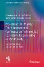 [PDF]Proceedings TEEM 2022: Tenth International Conference on Technological Ecosystems for Enhancing Multiculturality: Salamanca, Spain, October 19–21, 2022