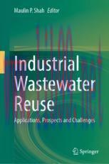 [PDF]Industrial Wastewater Reuse: Applications, Prospects and Challenges