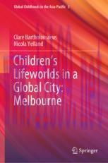 [PDF]Children’s Lifeworlds in a Global City: Melbourne