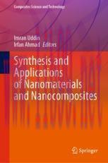 [PDF]Synthesis and Applications of Nanomaterials and Nanocomposites