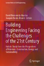 [PDF]Building Engineering Facing the Challenges of the 21st Century: Holistic Study from_ the Perspectives of Materials, Construction, Energy and Sustainability