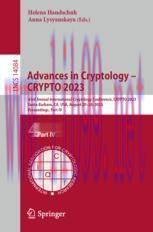[PDF]Advances in Cryptology – CRYPTO 2023: 43rd Annual International Cryptology Conference, CRYPTO 2023, Santa Barbara, CA, USA, August 20–24, 2023, Proceedings, Part IV