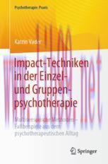 [PDF]Impact-Techniken in der Einzel- und Gruppenpsychotherapie: Multisensorische Methoden - Fallbeispiele aus dem psychotherapeutischen Alltag 