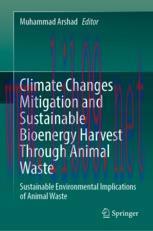 [PDF]Climate Changes Mitigation and Sustainable Bioenergy Harvest Through Animal Waste: Sustainable Environmental Implications of Animal Waste