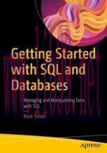 [PDF]Getting Started with SQL and Databases: Managing and Manipulating Data with SQL