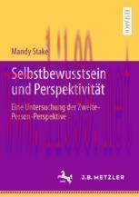 [PDF]Selbstbewusstsein und Perspektivität: Eine Untersuchung der Zweite-Person-Perspektive