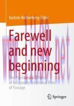 [PDF]Farewell and new beginning: The Psychosocial Effects of Religiously Traditional Rites of Passage