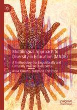 [PDF]Multilingual Approach to Diversity in Education (MADE): A Methodology for Linguistically and Culturally Diverse Classrooms